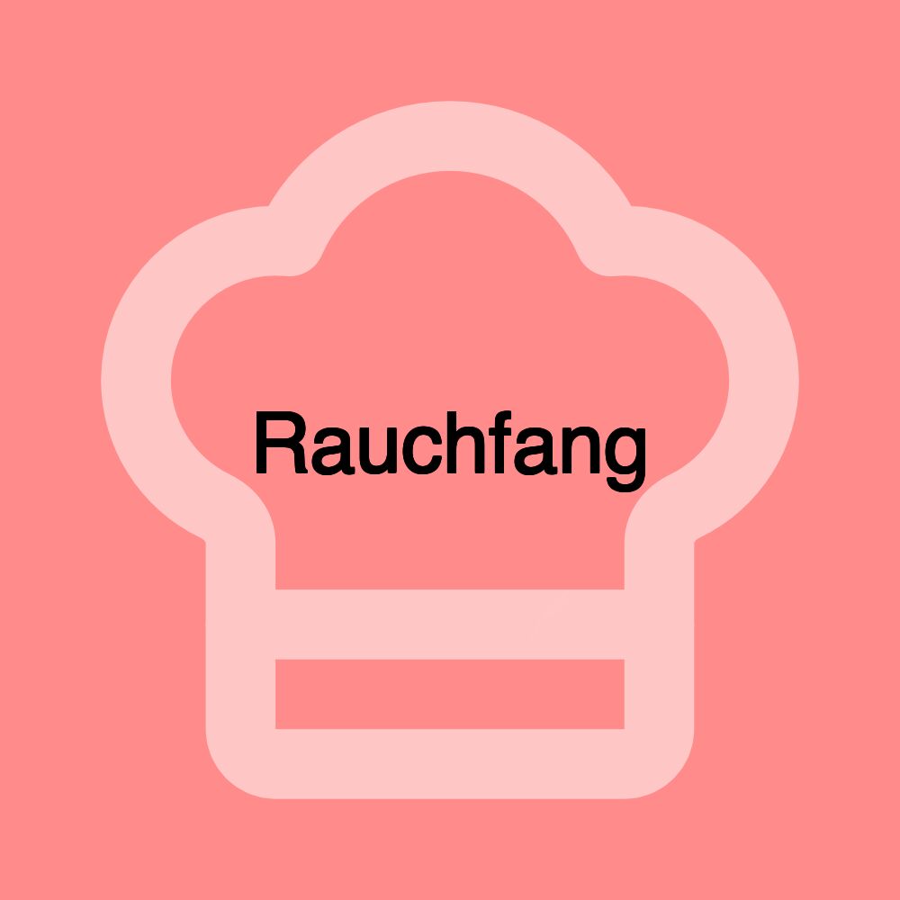 Rauchfang