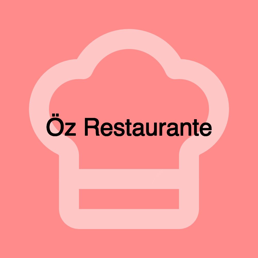 Öz Restaurante