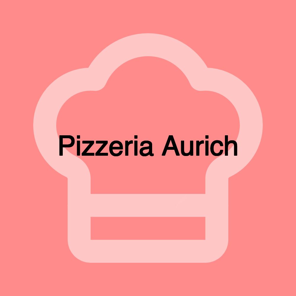 Pizzeria Aurich