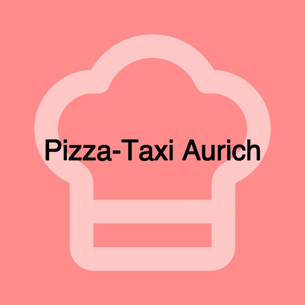 Pizza-Taxi Aurich