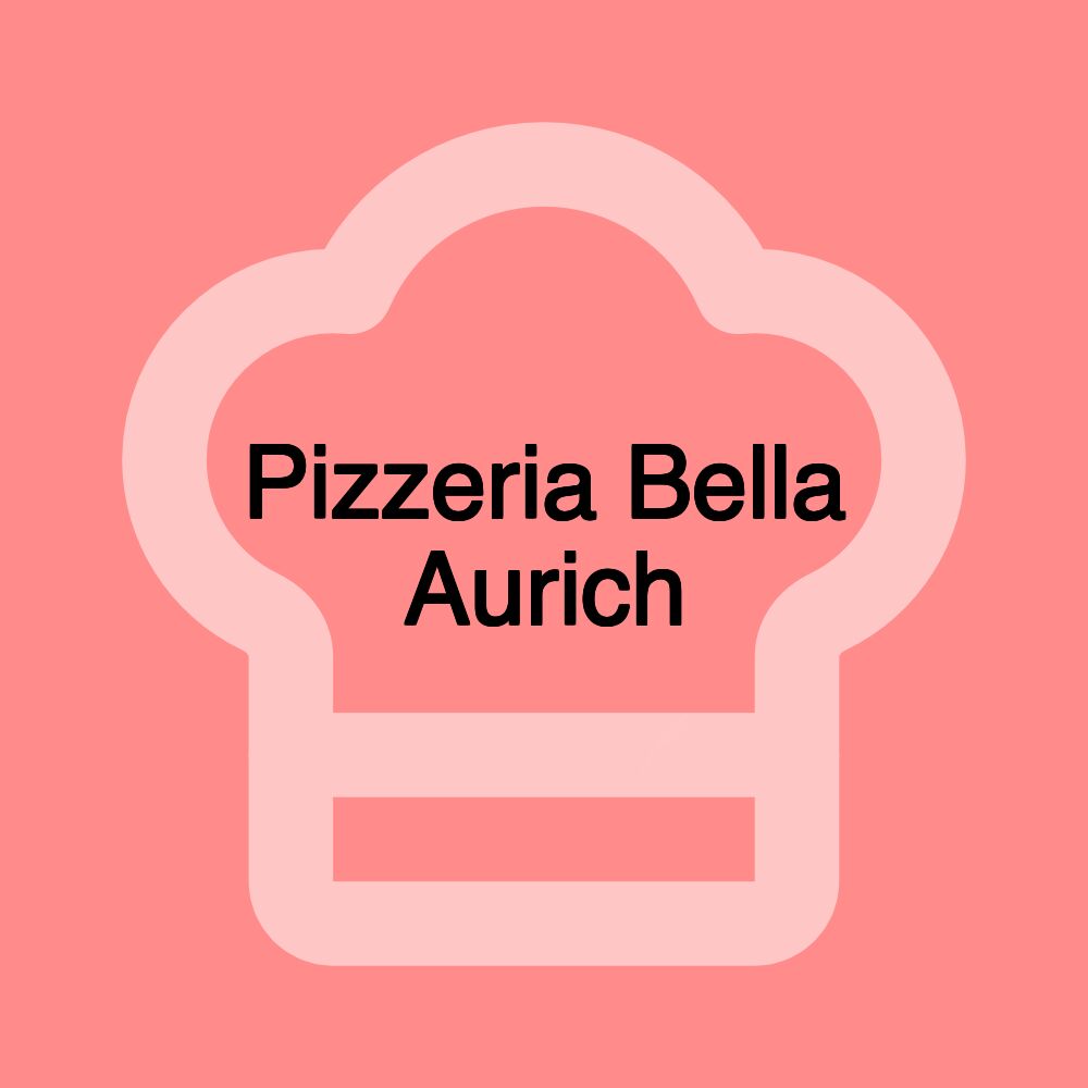 Pizzeria Bella Aurich