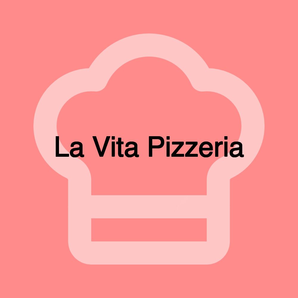 La Vita Pizzeria