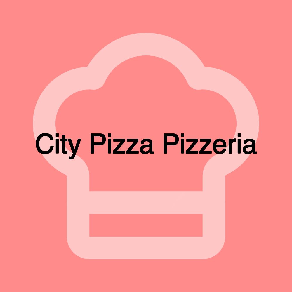 City Pizza Pizzeria