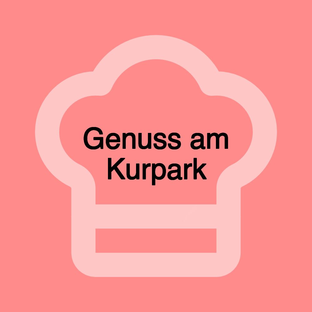 Genuss am Kurpark