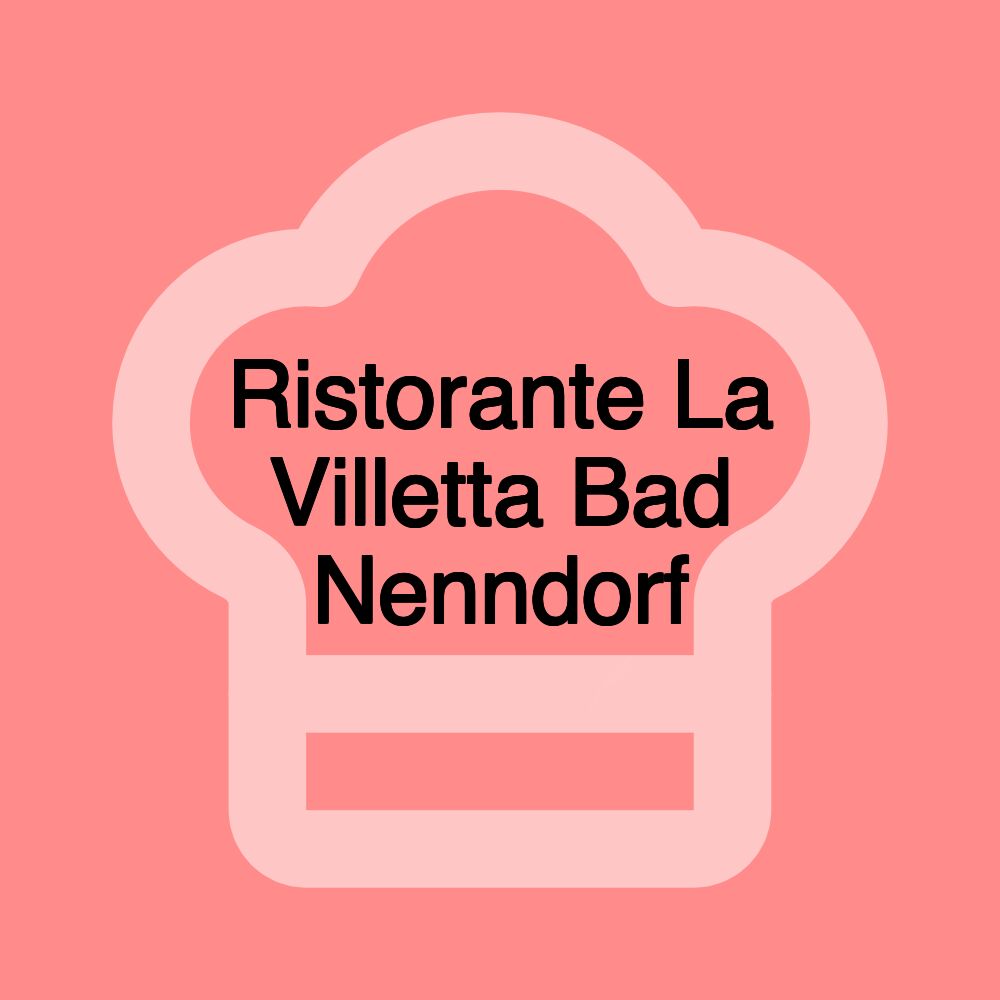 Ristorante La Villetta Bad Nenndorf