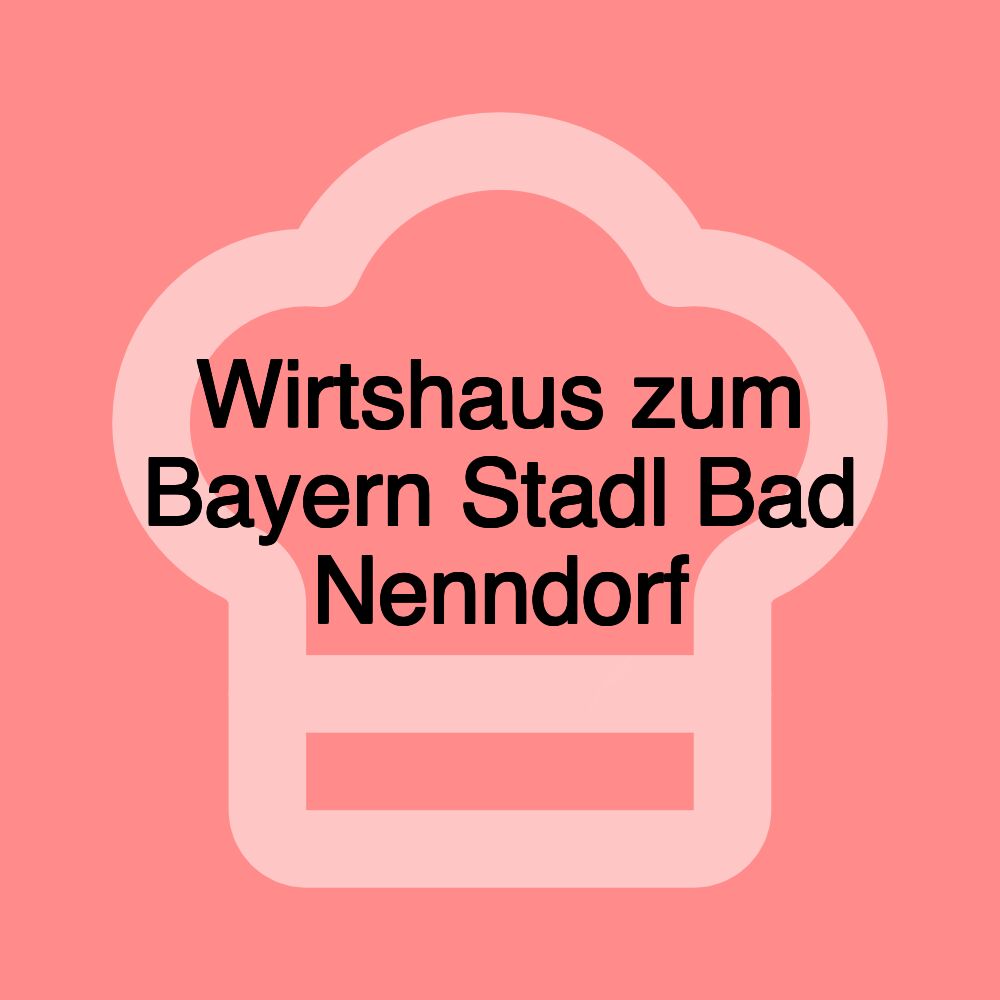 Wirtshaus zum Bayern Stadl Bad Nenndorf