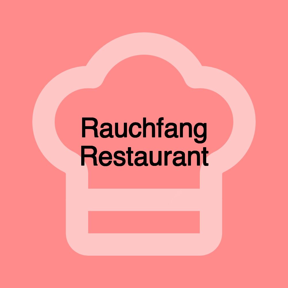 Rauchfang Restaurant