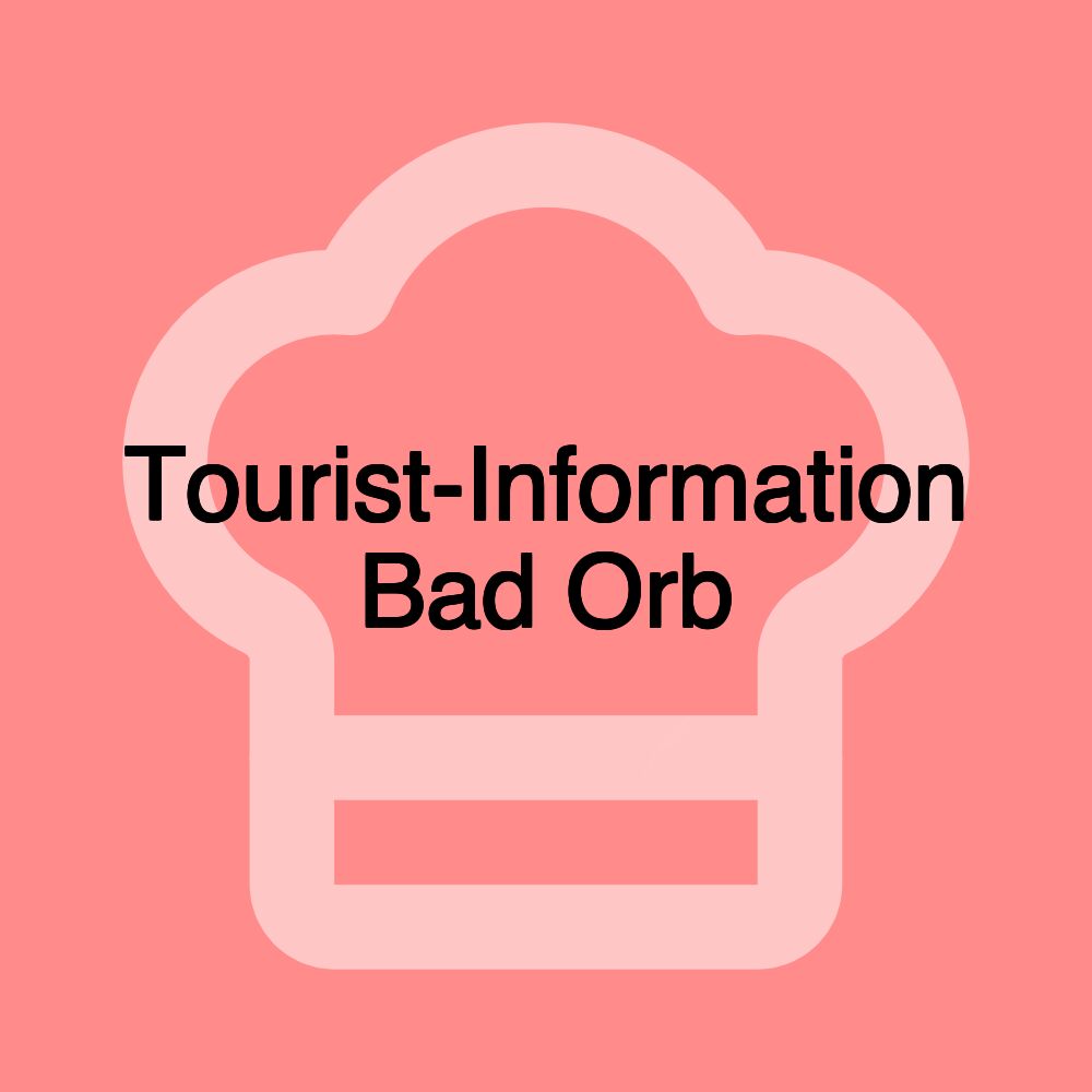 Tourist-Information Bad Orb