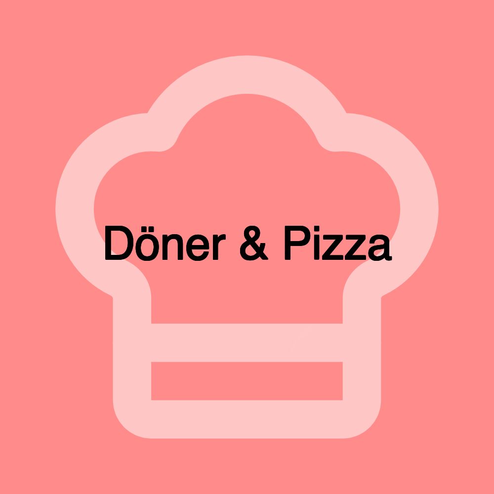 Döner & Pizza