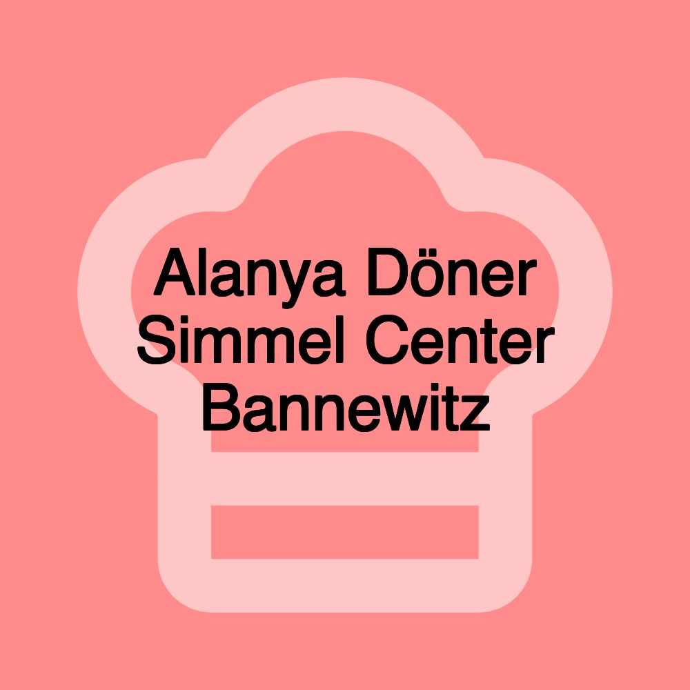 Alanya Döner Simmel Center Bannewitz