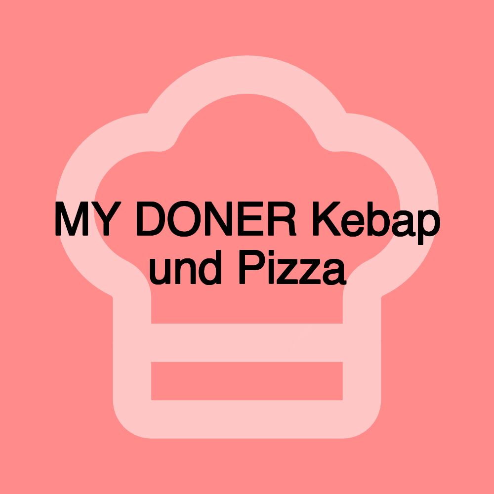 MY DONER Kebap und Pizza