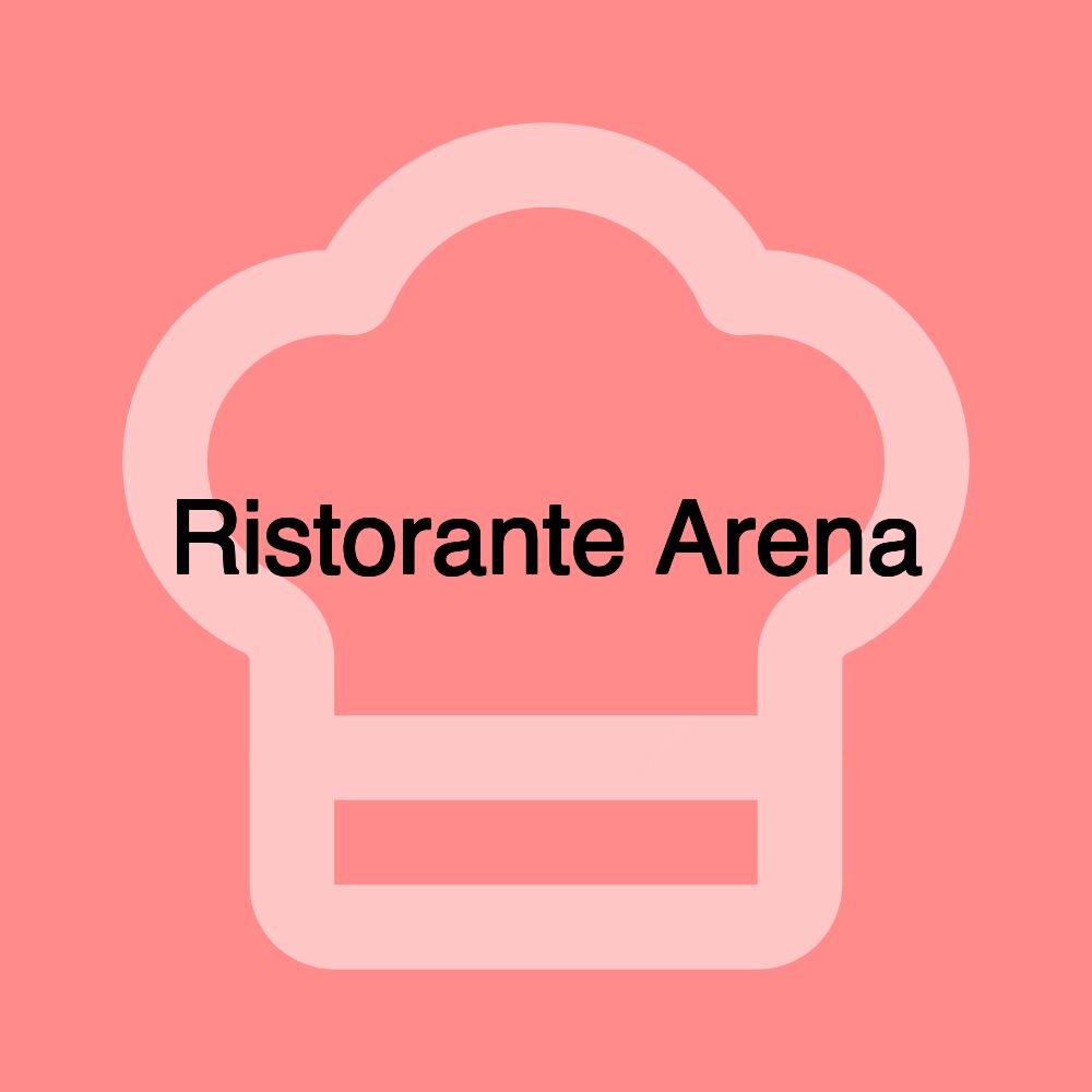 Ristorante Arena