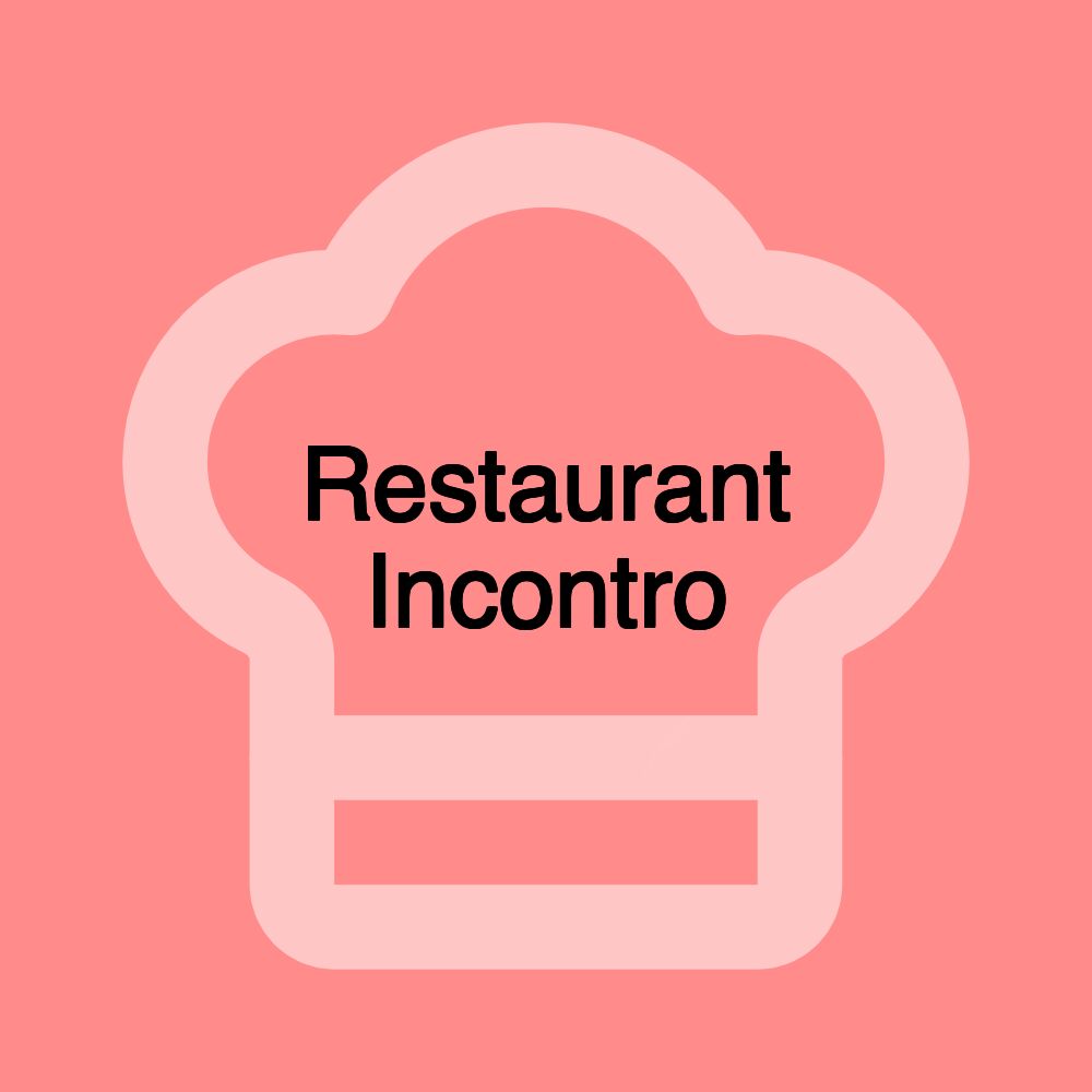 Restaurant Incontro