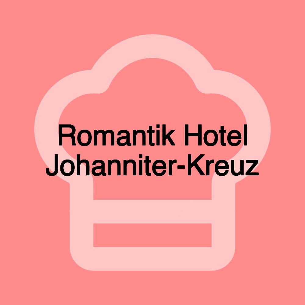 Romantik Hotel Johanniter-Kreuz