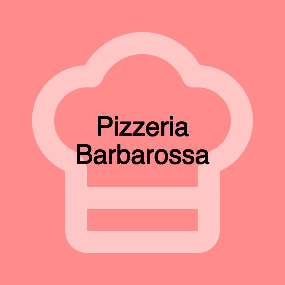 Pizzeria Barbarossa