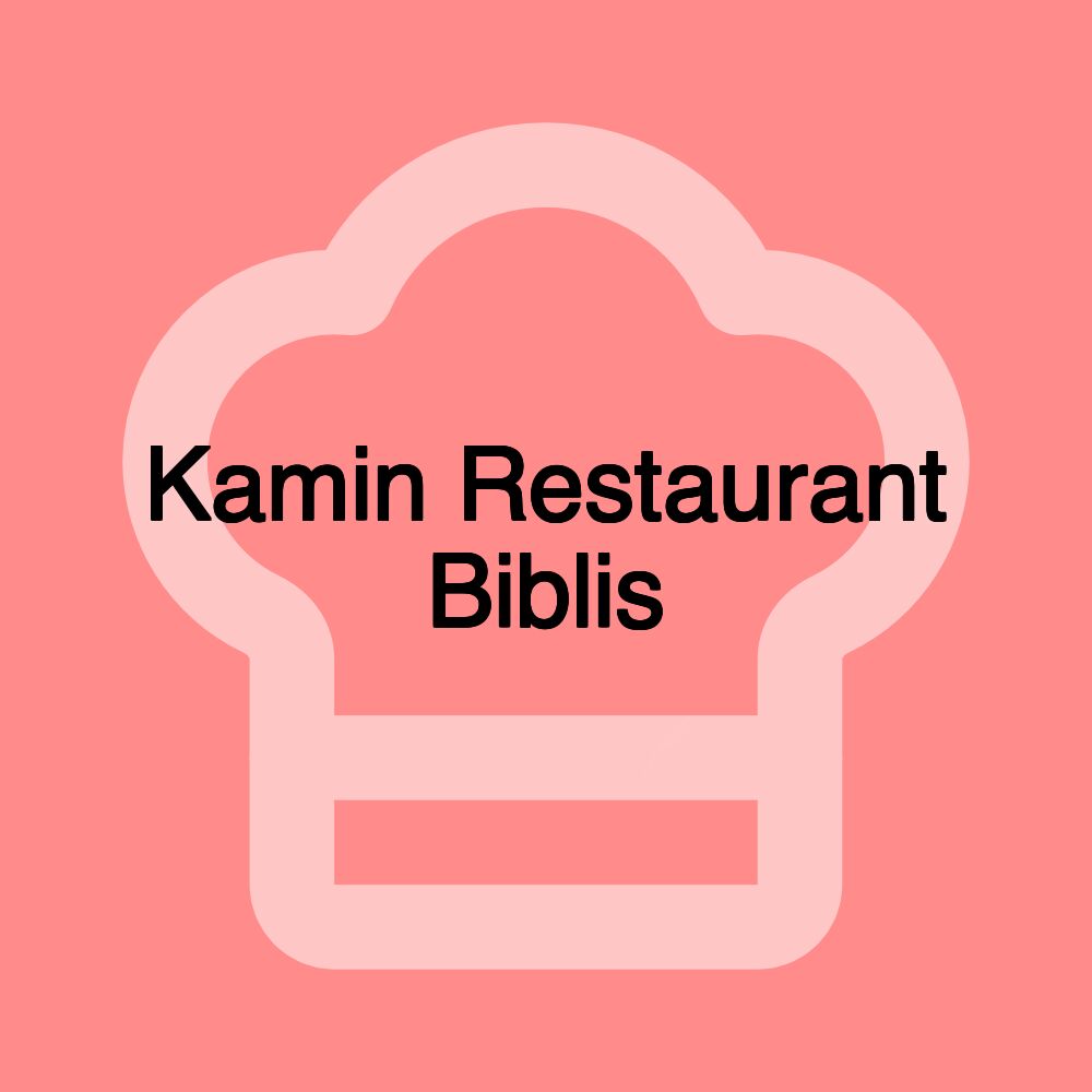 Kamin Restaurant Biblis