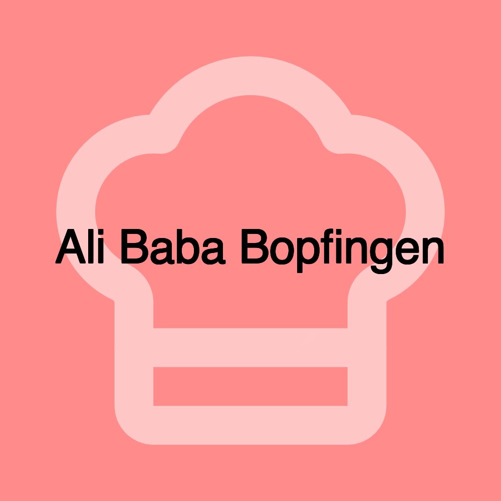 Ali Baba Bopfingen