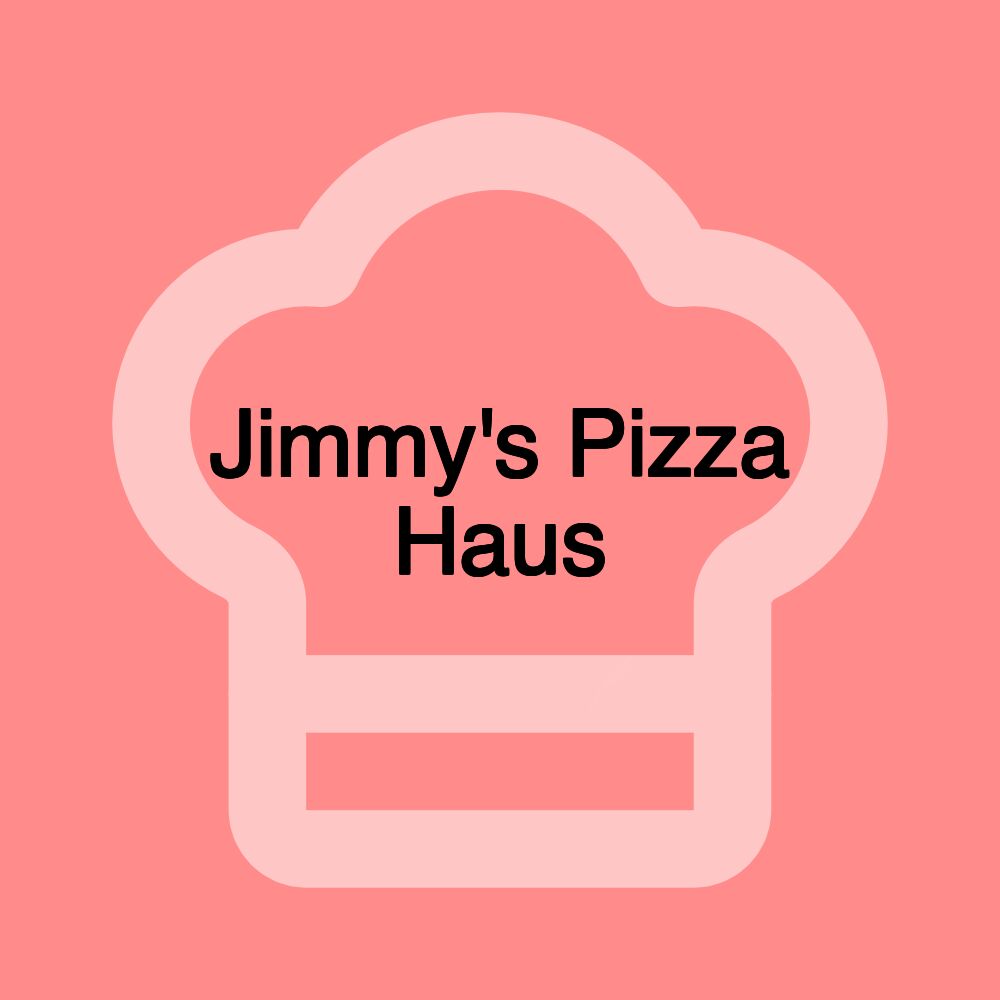 Jimmy's Pizza Haus