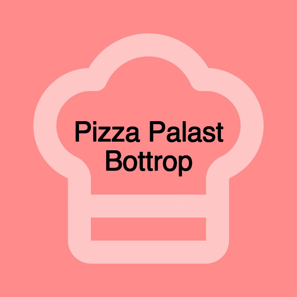 Pizza Palast Bottrop