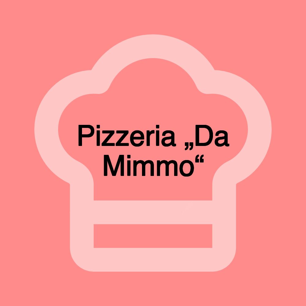 Pizzeria „Da Mimmo“