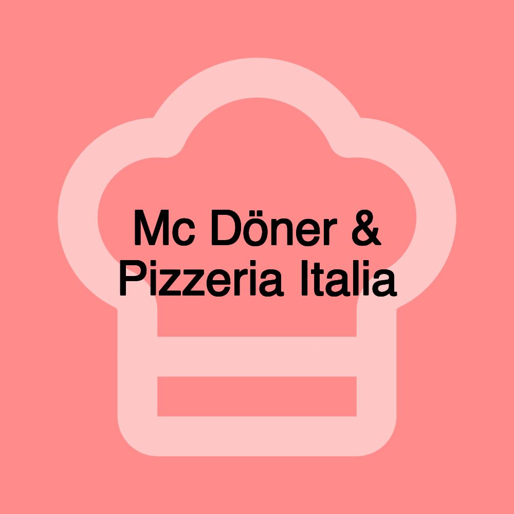 Mc Döner & Pizzeria Italia