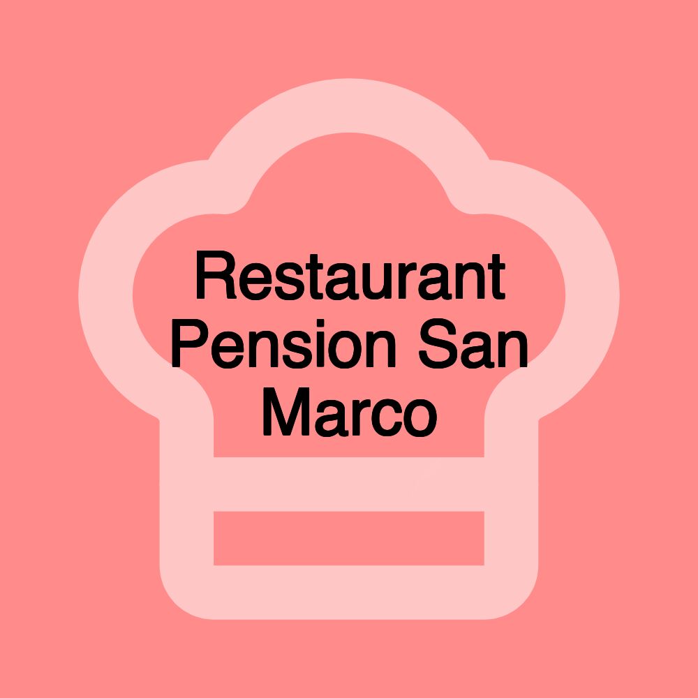 Restaurant Pension San Marco