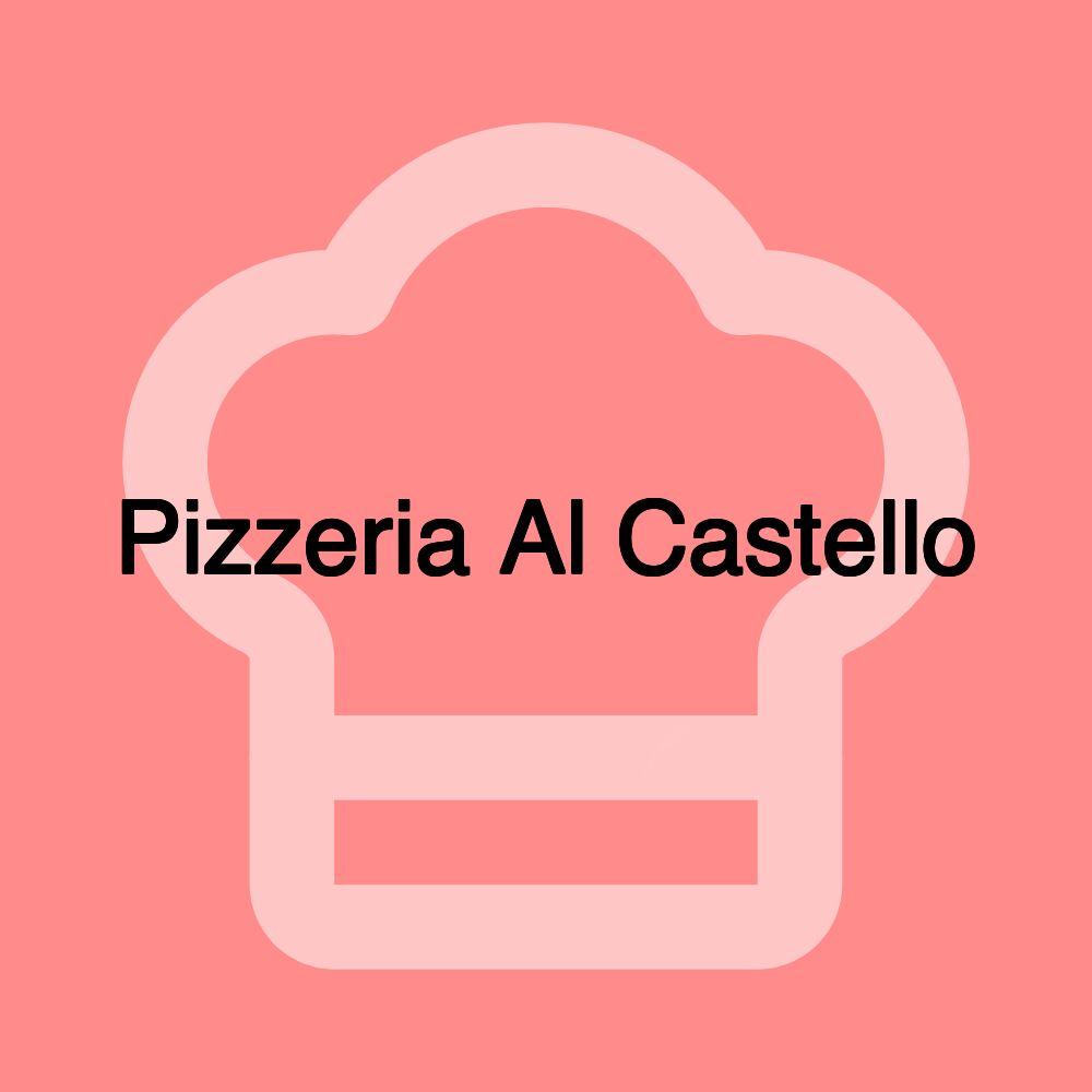 Pizzeria Al Castello