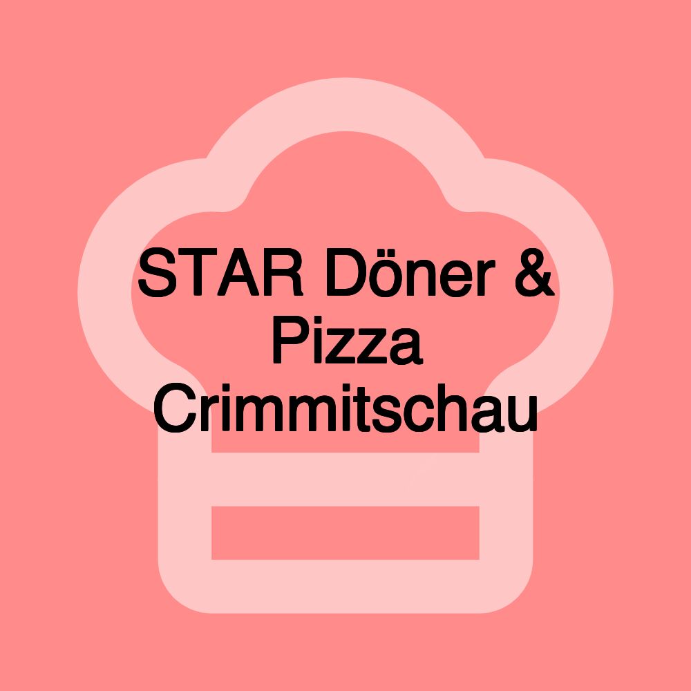 STAR Döner & Pizza Crimmitschau