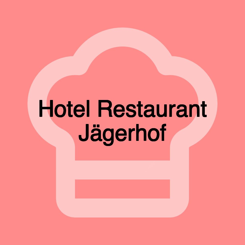 Hotel Restaurant Jägerhof