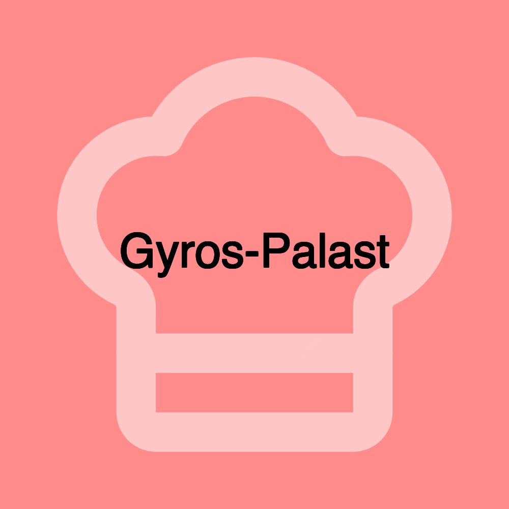 Gyros-Palast