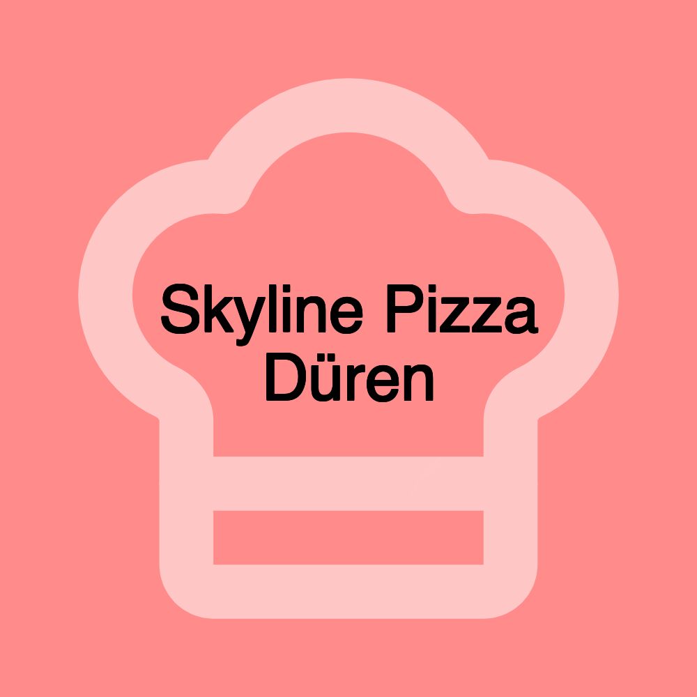 Skyline Pizza Düren