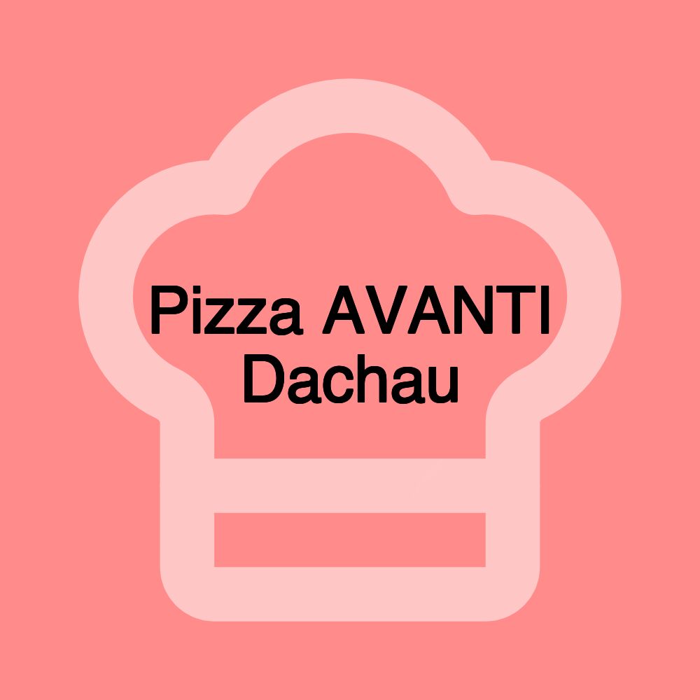 Pizza AVANTI Dachau