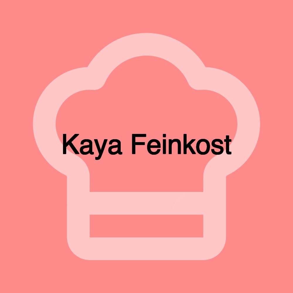 Kaya Feinkost