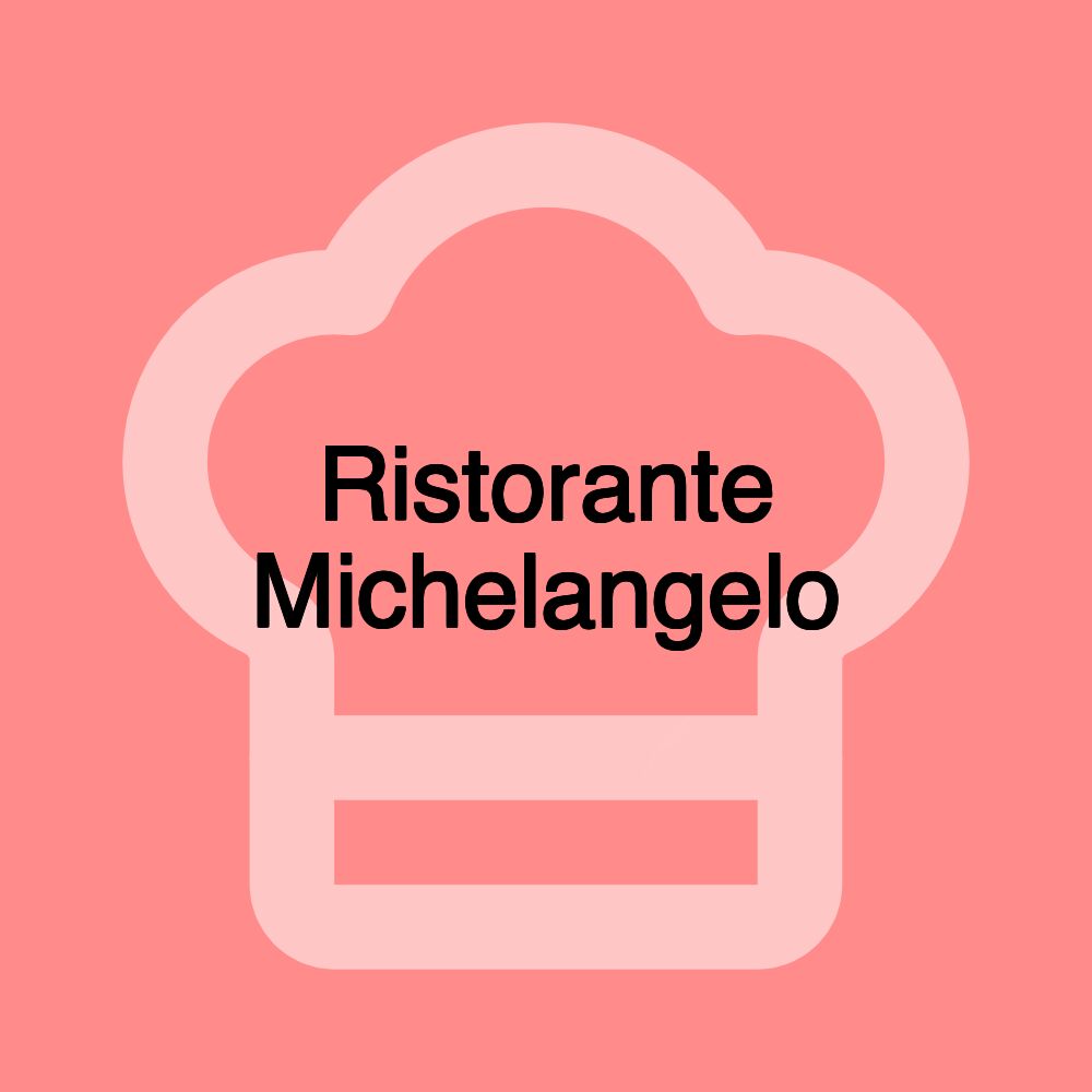 Ristorante Michelangelo