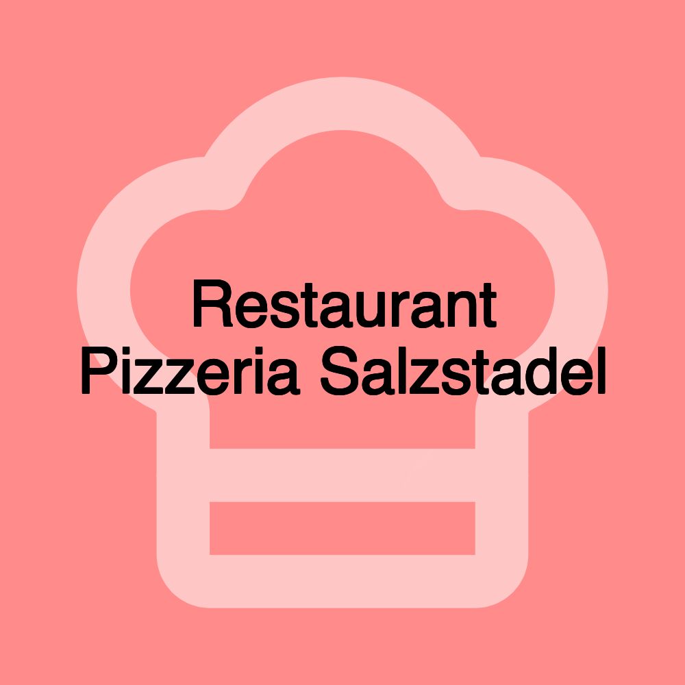 Restaurant Pizzeria Salzstadel