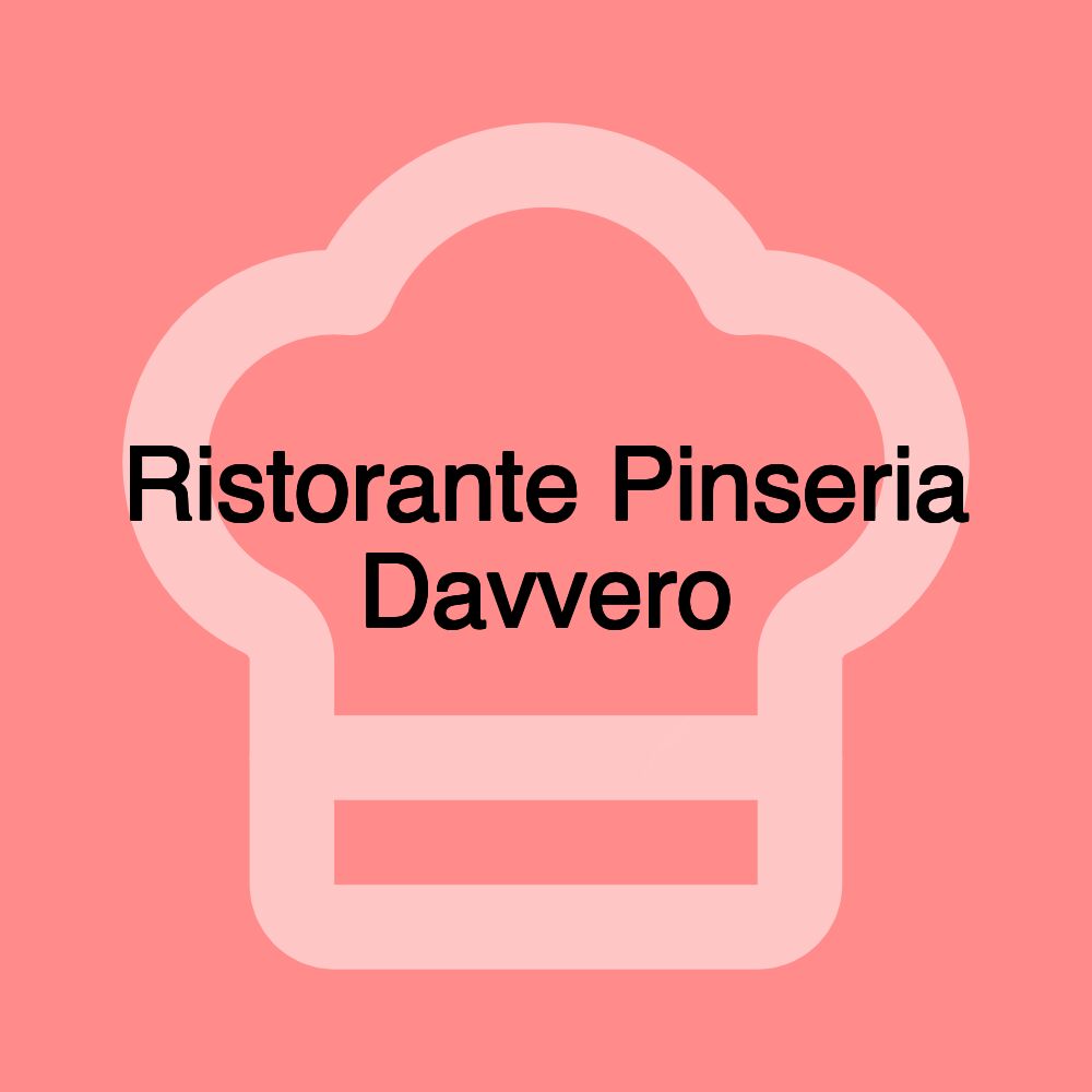 Ristorante Pinseria Davvero