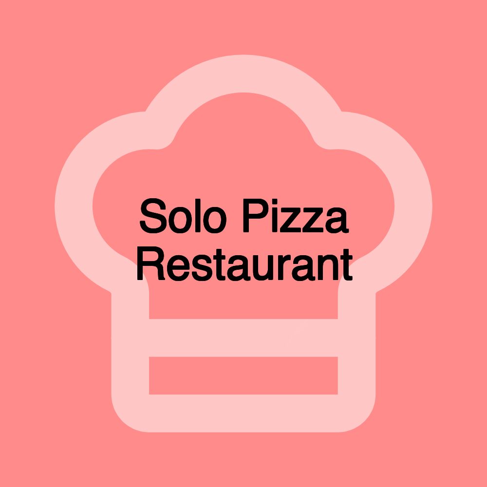 Solo Pizza Restaurant