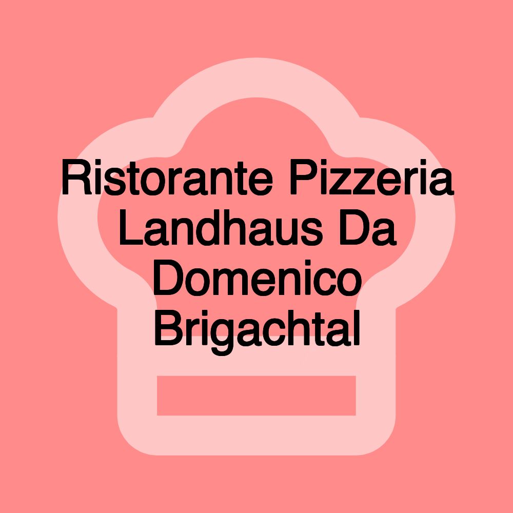 Ristorante Pizzeria Landhaus Da Domenico Brigachtal