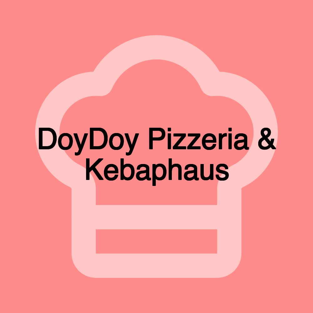 DoyDoy Pizzeria & Kebaphaus