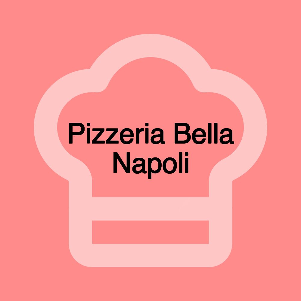 Pizzeria Bella Napoli