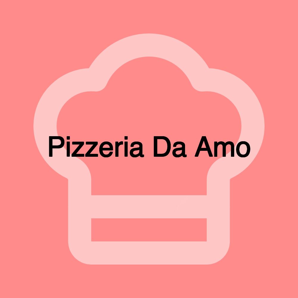 Pizzeria Da Amo