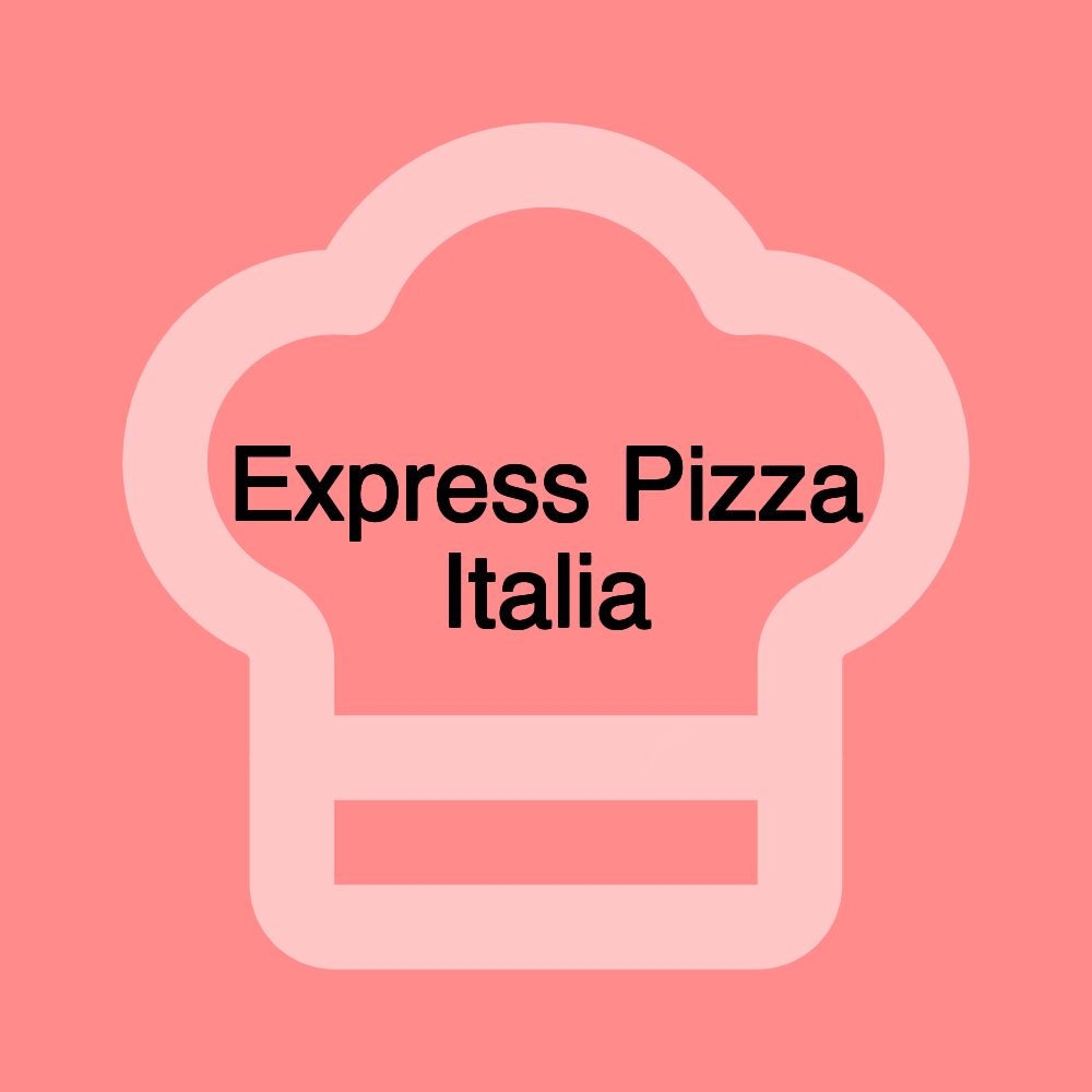 Express Pizza Italia