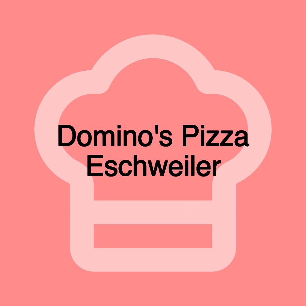 Domino's Pizza Eschweiler