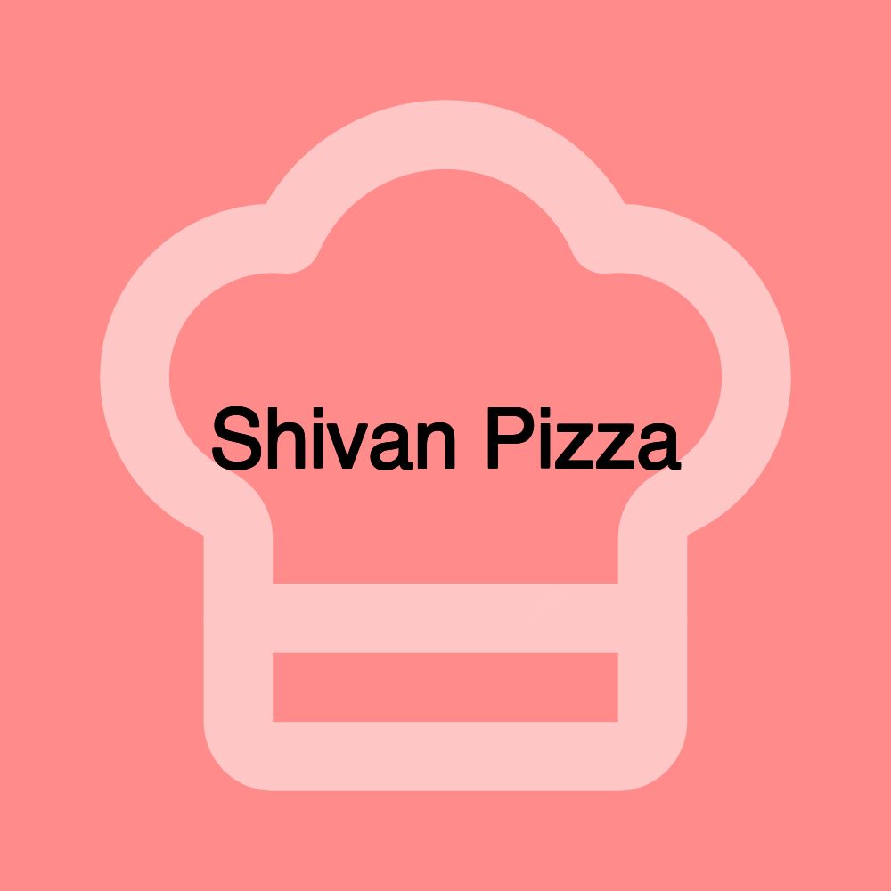 Shivan Pizza