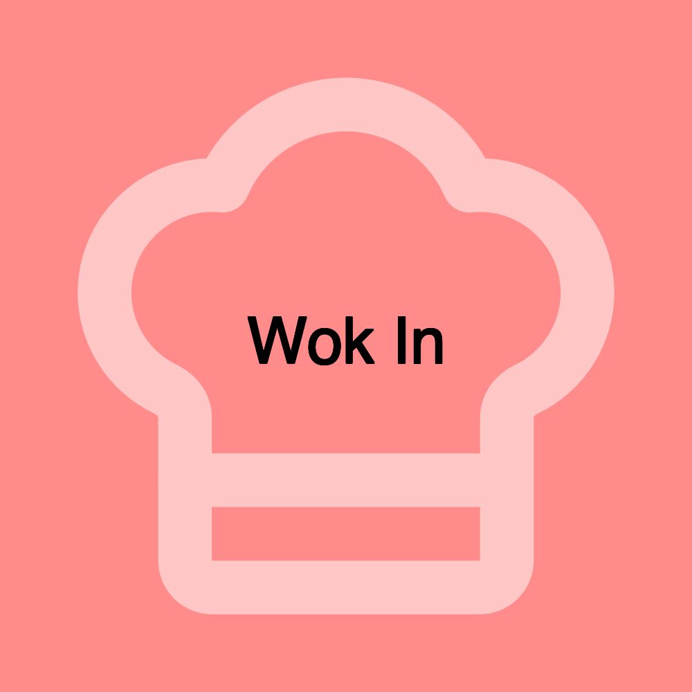 Wok In