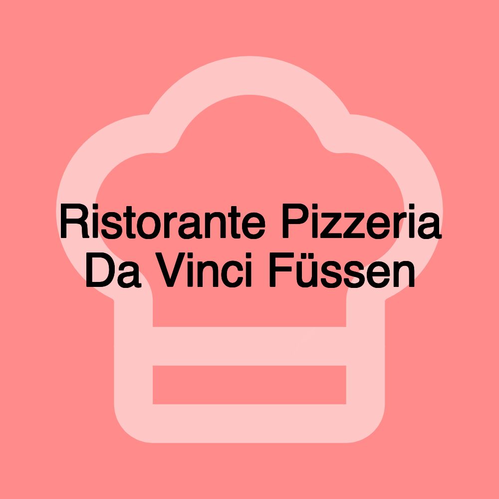 Ristorante Pizzeria Da Vinci Füssen