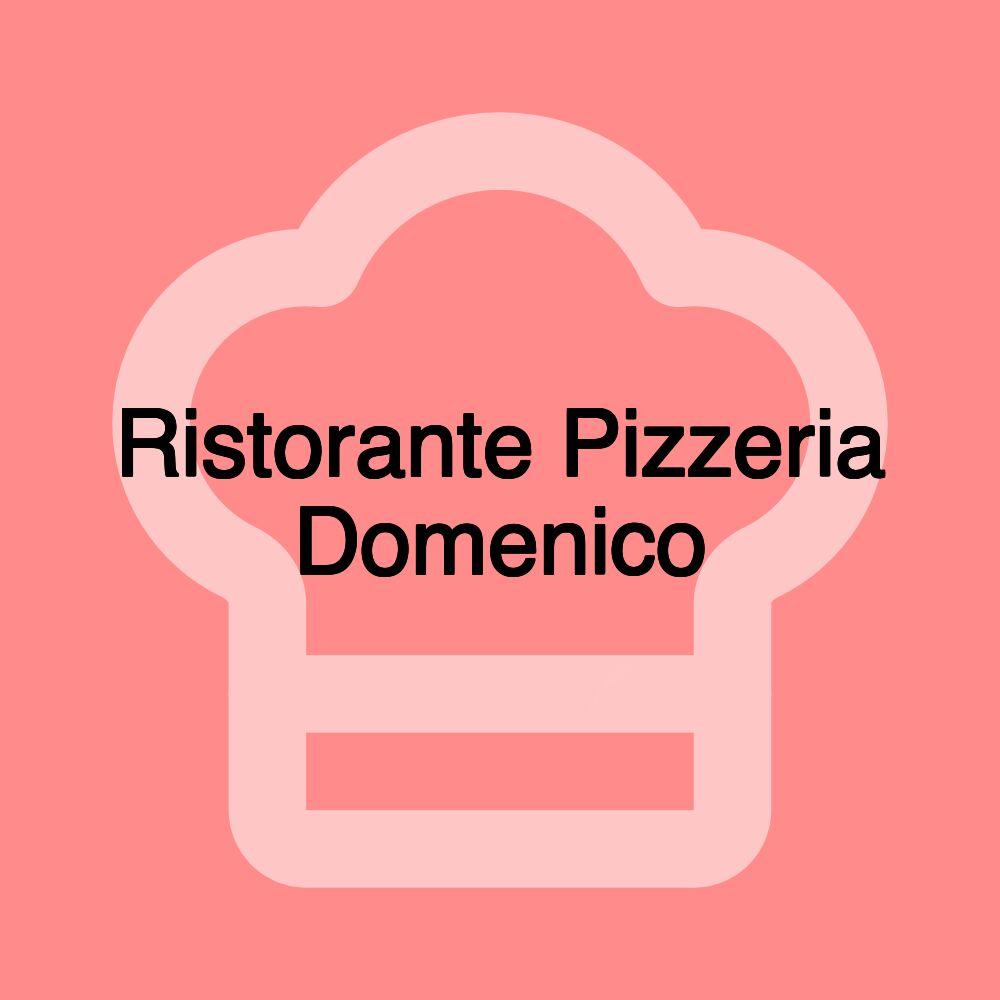 Ristorante Pizzeria Domenico