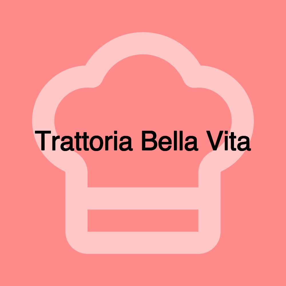 Trattoria Bella Vita