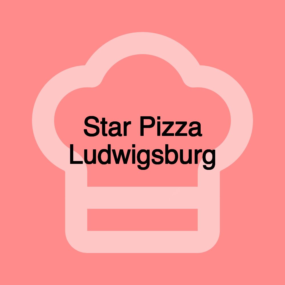 Star Pizza Ludwigsburg