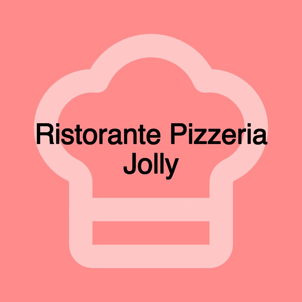 Ristorante Pizzeria Jolly